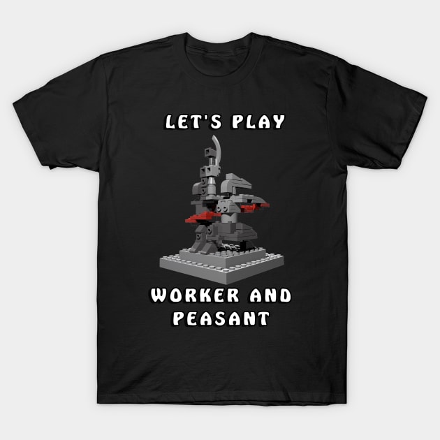 Let's Play Worker and Peasant T-Shirt by Chentzilla